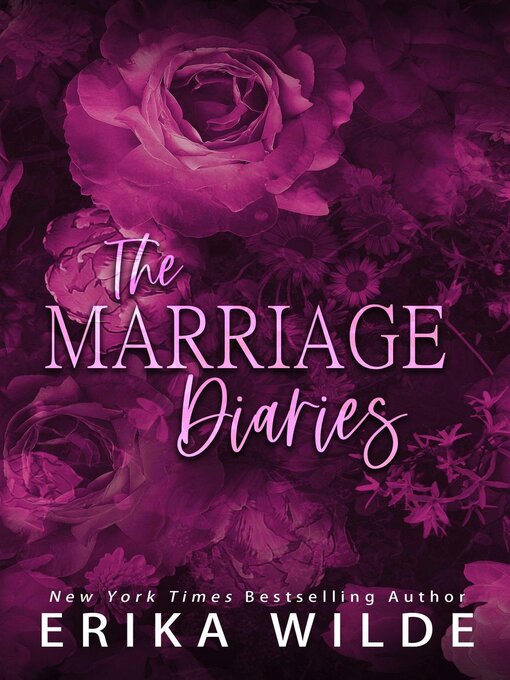 Title details for THE MARRIAGE DIARIES by Erika Wilde - Available